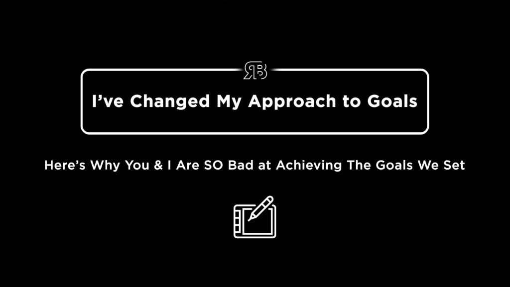 The New Approach To Goals.